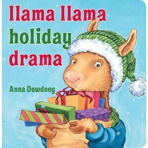 Llama Llama Holiday Drama -- Anna Dewdney
